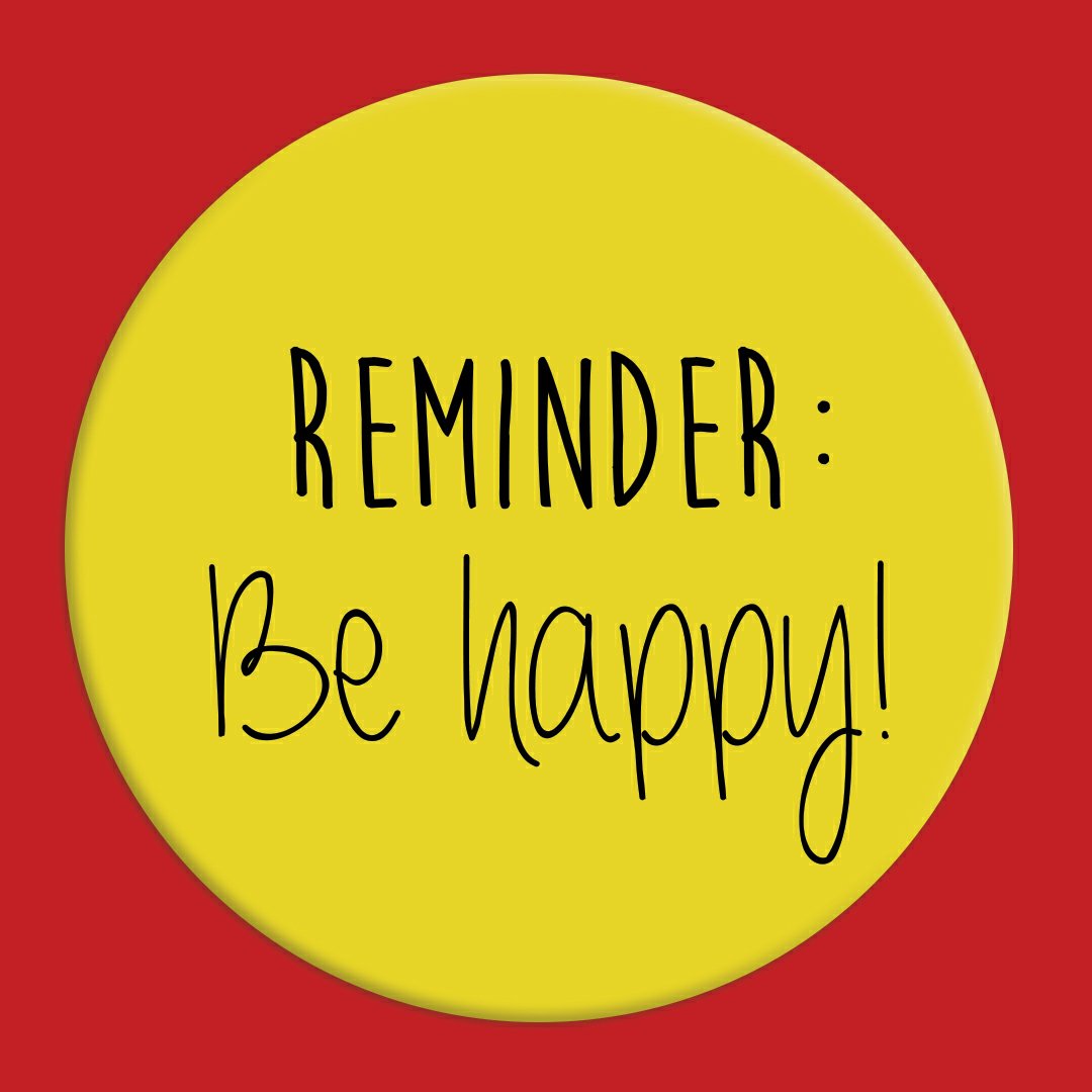 reminder-be-happy