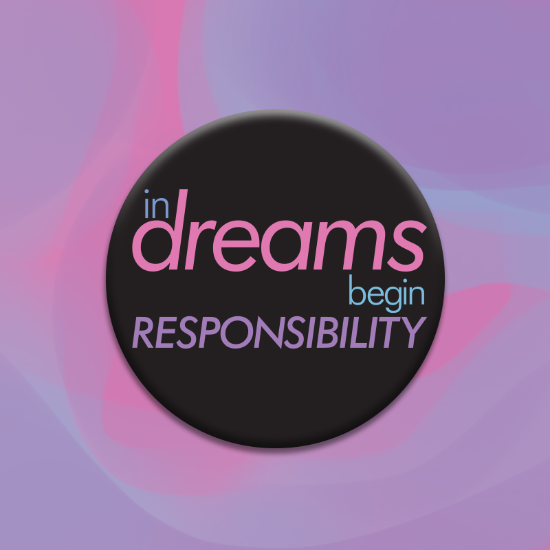 in dreams begin RESPONSIBILITY